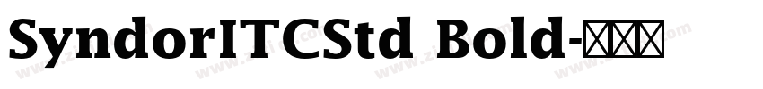 SyndorITCStd Bold字体转换 SyndorITCStd Bold字体转换